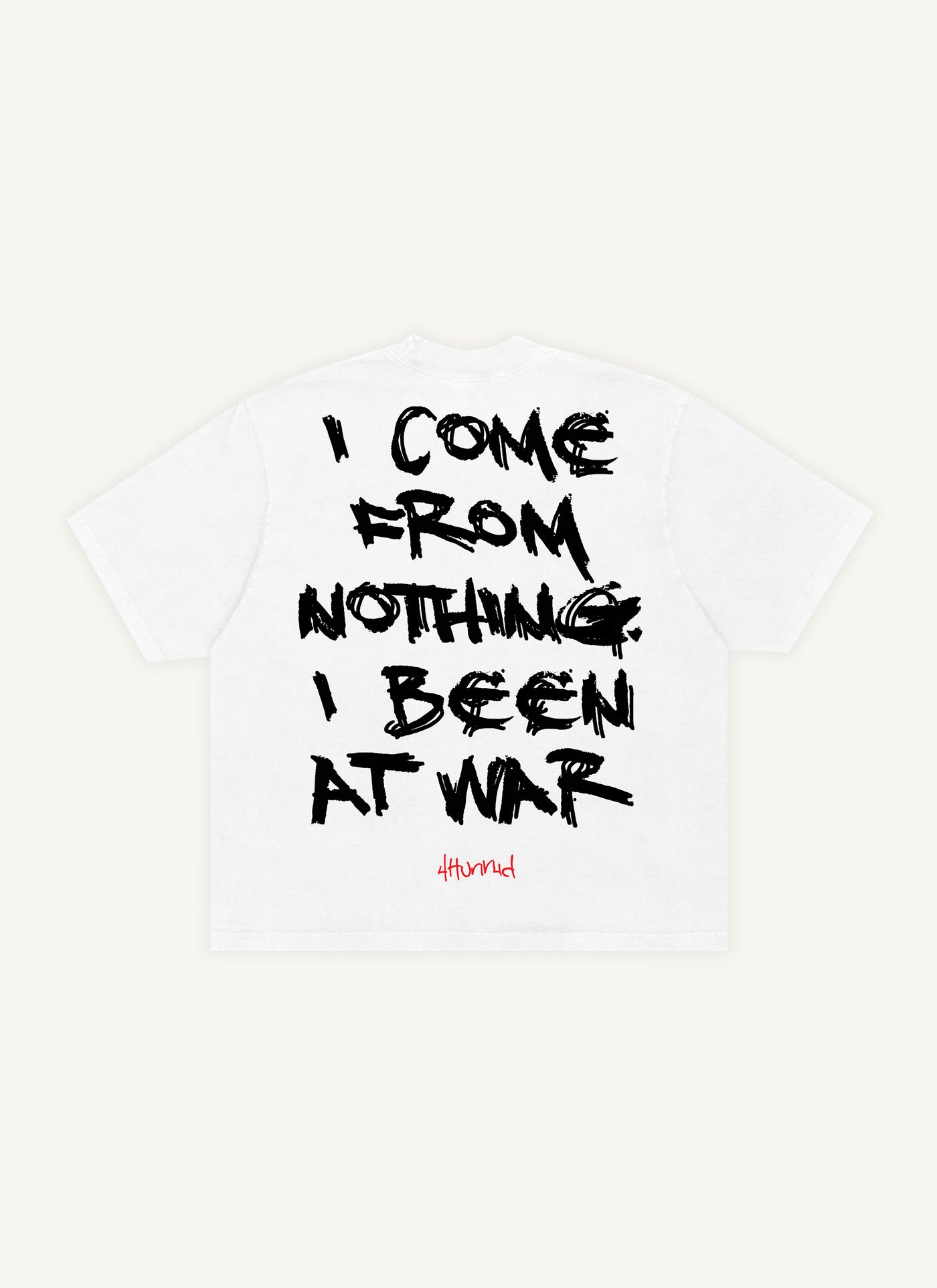 I Come From Nothing Tee (White)